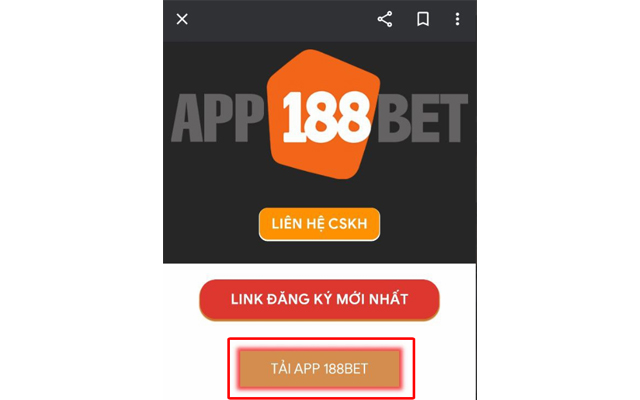 Truy cập link vào trang chủ 188BET chính thức trên điện thoại và chọn tải app 188bet