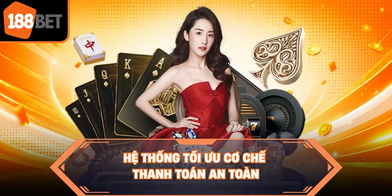 Hệ thống tối ưu cơ chế thanh toán an toàn